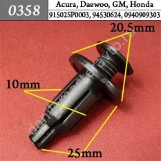 0358 Автокрепеж для Acura, Daewoo, GM, Honda/91502SP0003/94530624/0940909303