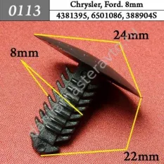 0113 Автокрепеж для Chrysler, Ford. 8mm/4381395/6501086/388904S