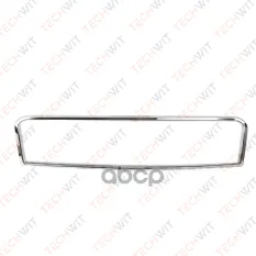 Рамка реш тки радиатора хорм Chevrolet Aveo Т255 2008-2010 TechWit арт. BD042CHV001CR