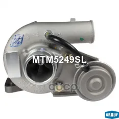 Турбокомпрессор FORD Transit (06-) (2.2 Puma) KRAUF Krauf арт. MTM5249SL