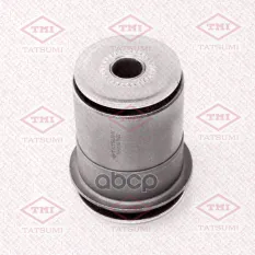 Сайлентблок переднего нижнего рычага задний TATSUMI арт. TEF2116