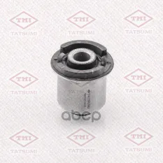 Сайлентблок переднего нижнего рычага TATSUMI арт. TEF1572